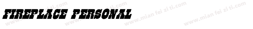 Fireplace PERSONAL字体转换